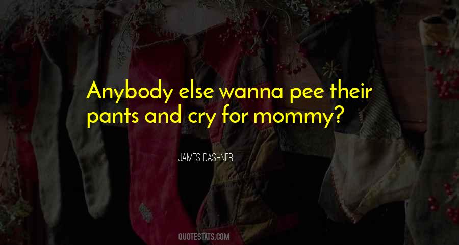 Pee My Pants Quotes #288371