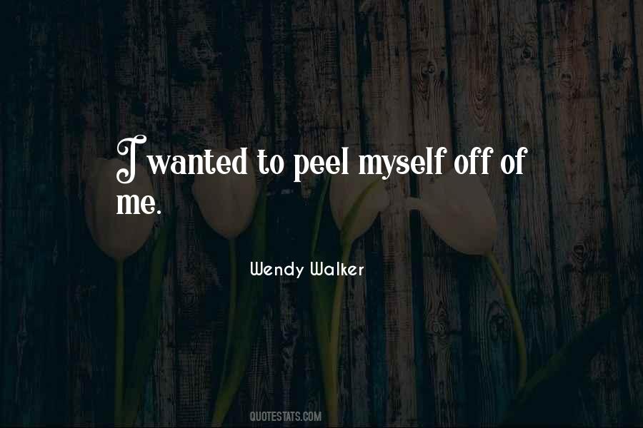 Peel Off Quotes #1512373