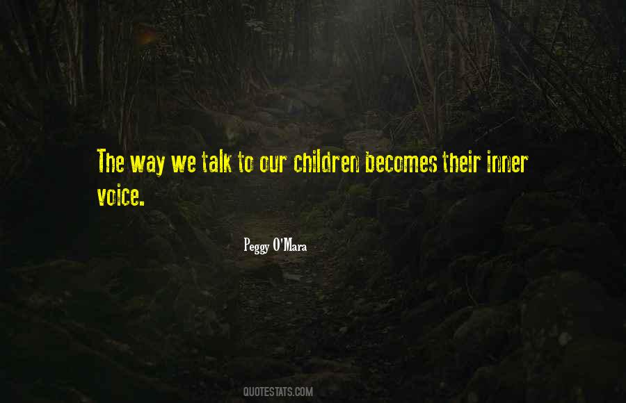 Peggy O Mara Quotes #1321684