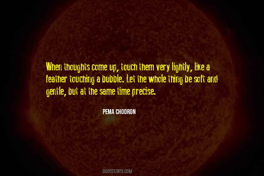 Pema Quotes #288176