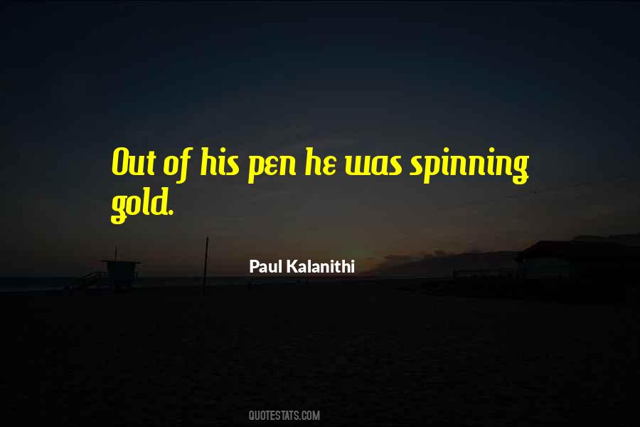 Pen Spinning Quotes #905082