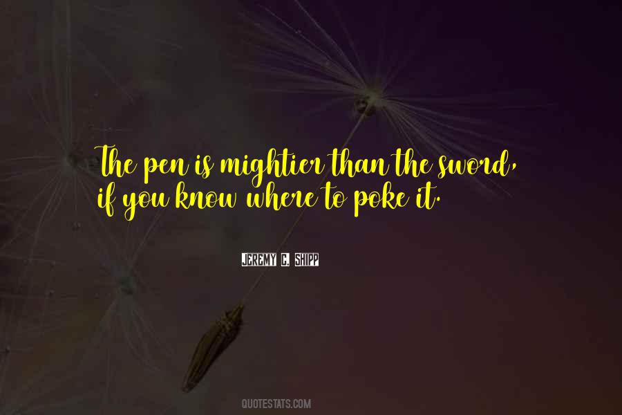 Pen Sword Quotes #599526