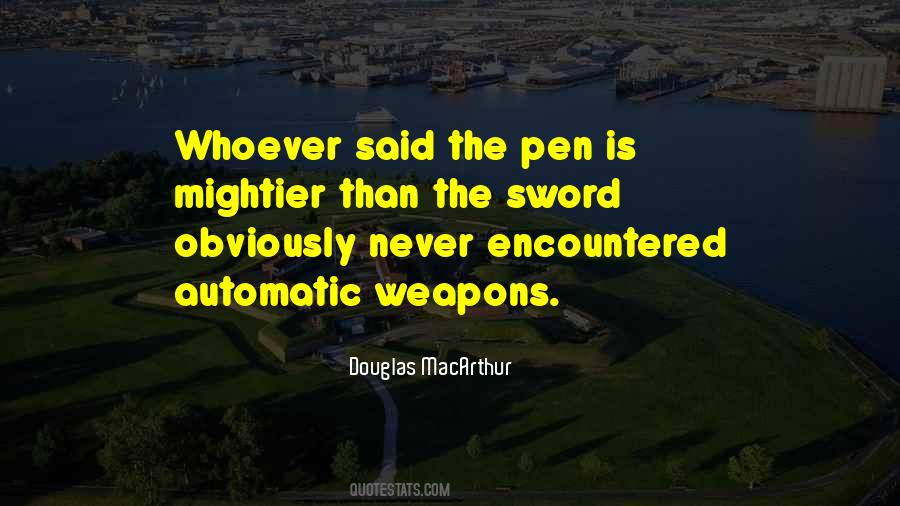 Pen Vs Sword Quotes #761534