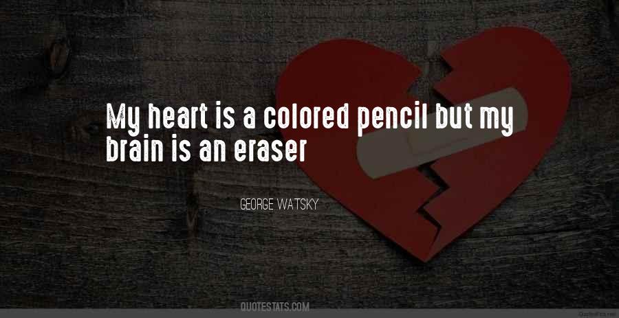 Pencil Eraser Quotes #82452