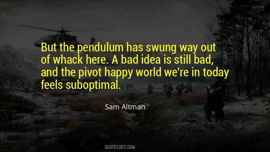 Pendulum Quotes #1448585