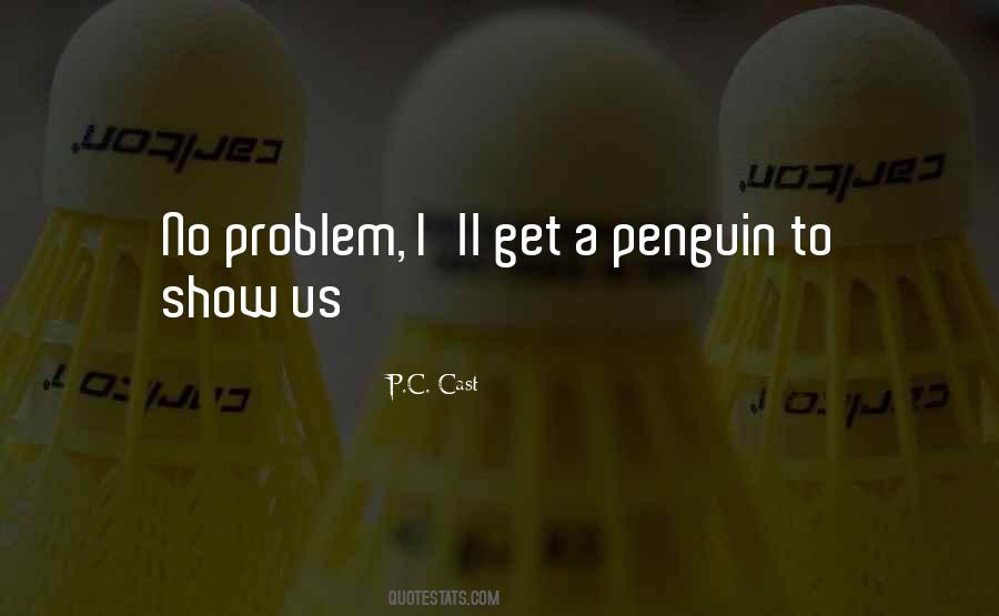 Penguin Quotes #1463598