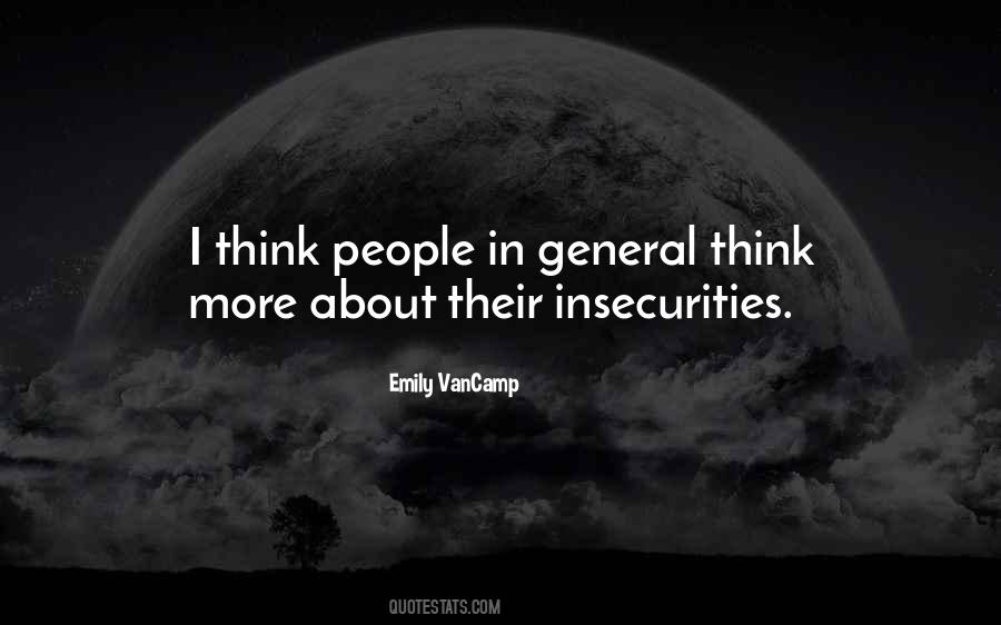 People's Insecurities Quotes #468167