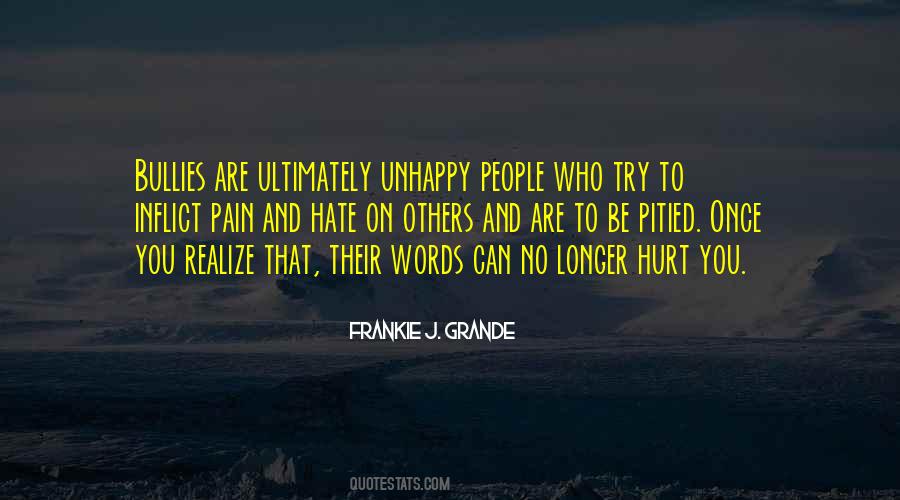 People's Words Hurt Quotes #931031