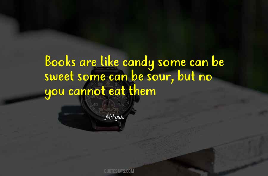 Quotes About Sweet Candy #1171174