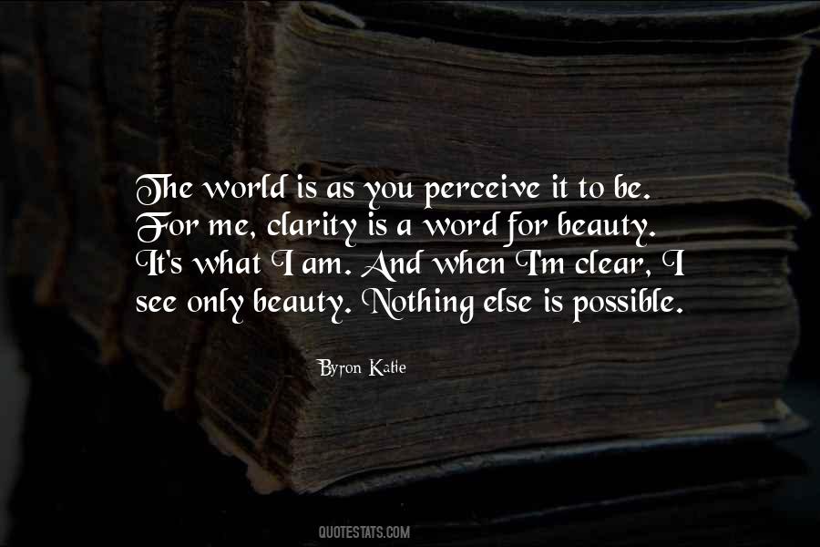Perceive Beauty Quotes #580954
