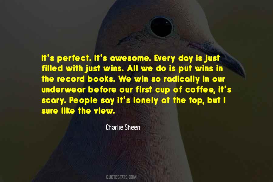 Perfect Cup Of Coffee Quotes #683651