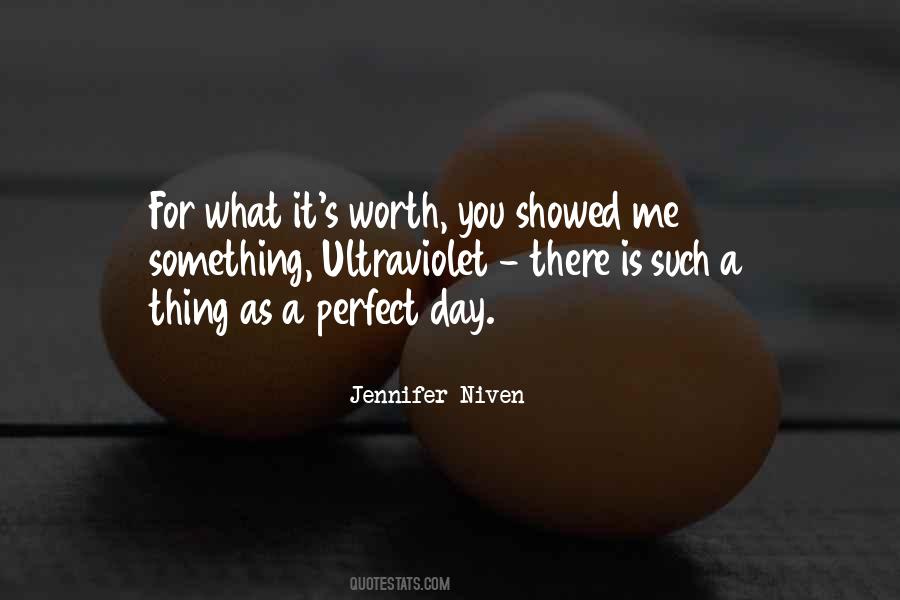 Perfect Day Quotes #1060123