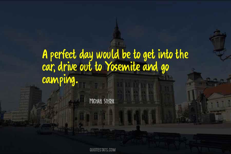 Perfect Day Quotes #429038