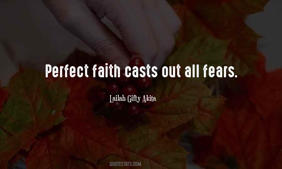 Perfect Faith Quotes #1622913
