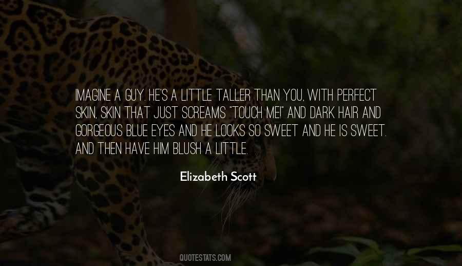 Perfect Guy For You Quotes #702456 Perfect Guy For You Quotes #702456