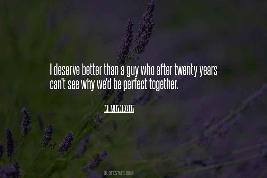 Perfect Guy Quotes #438419