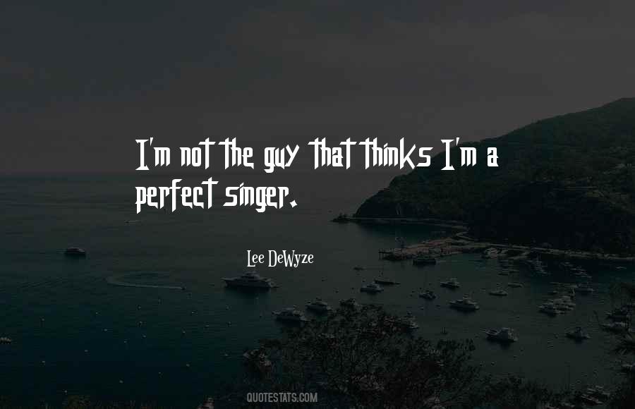 Perfect Guy Quotes #812091