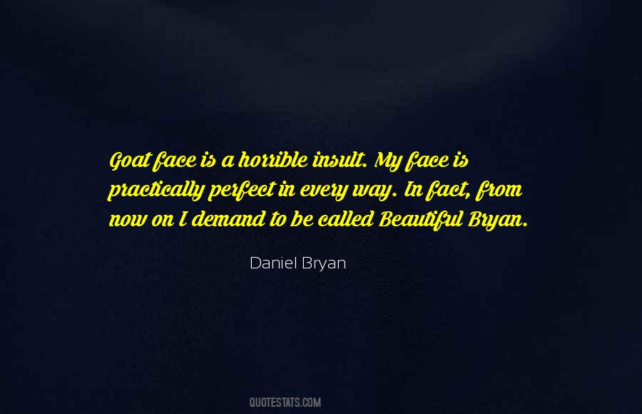 Perfect In Every Way Quotes #1314296