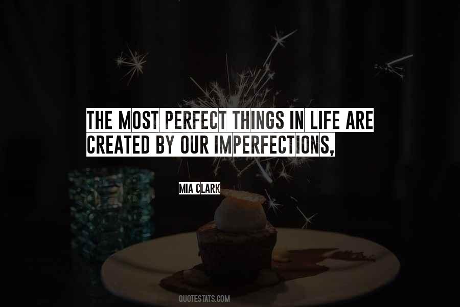 Perfect In Imperfections Quotes #21764