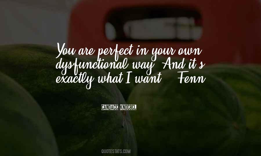 Perfect In Your Own Way Quotes #1210692