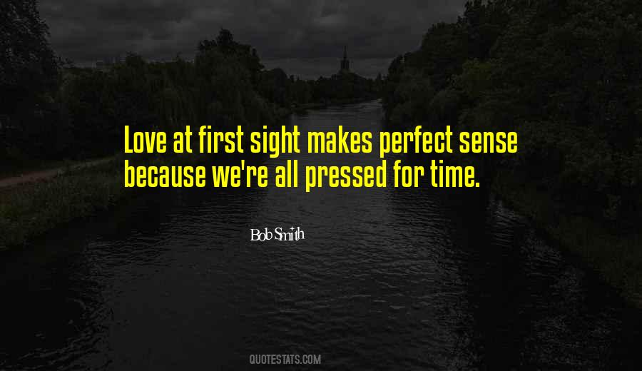 Perfect Sight Quotes #1708662