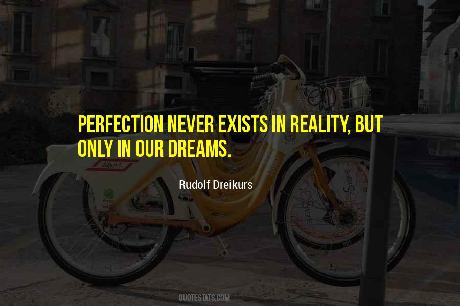 Perfection Exists Quotes #74694