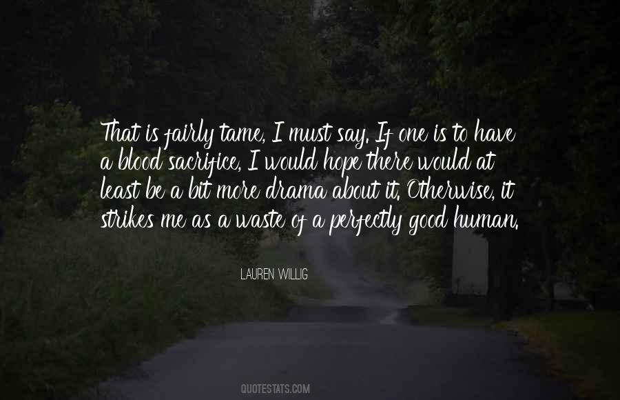Perfectly Human Quotes #1052092