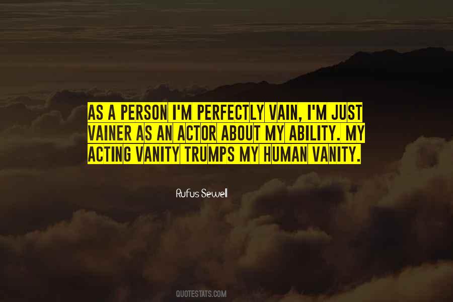 Perfectly Human Quotes #341513