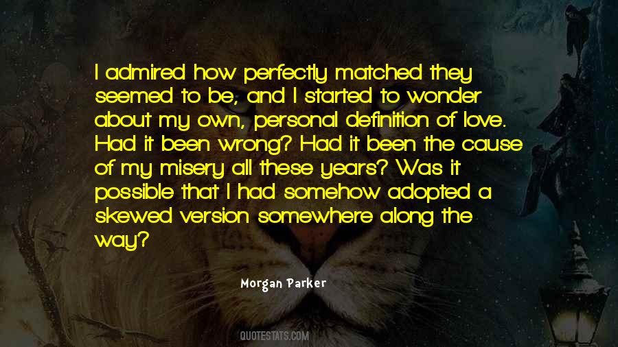 Perfectly Love Quotes #761242