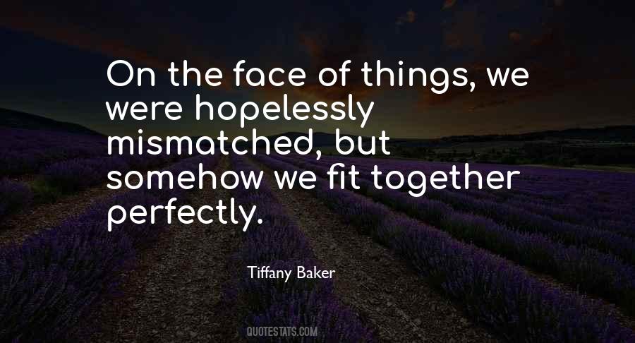 Perfectly Together Quotes #1364816