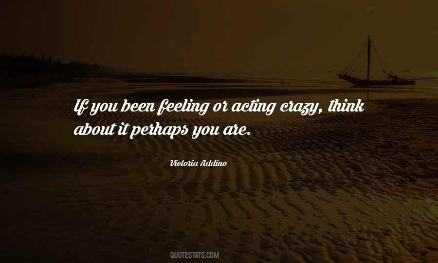 Perhaps You Quotes #1181211