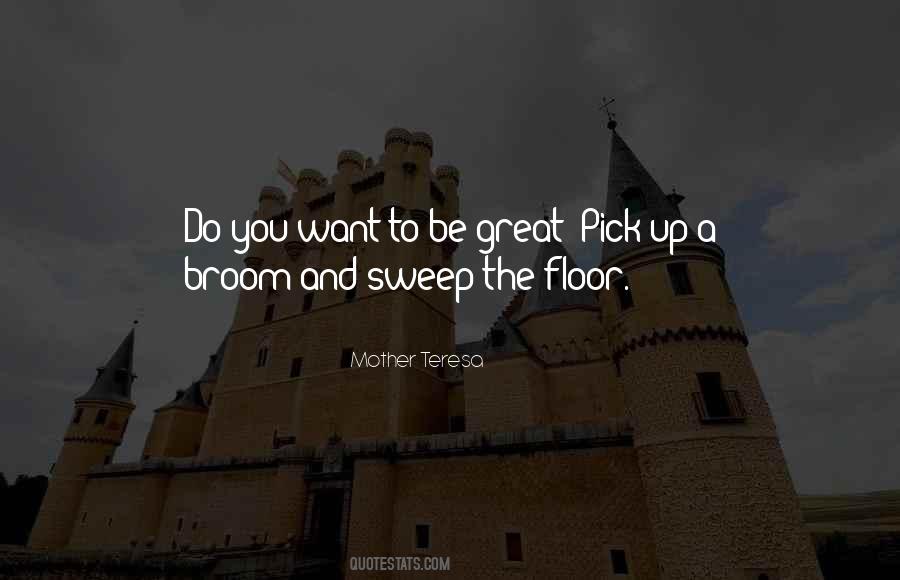 Quotes About Sweep #407658 Quotes About Sweep #407658