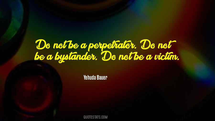 Perpetrator Quotes #1505951