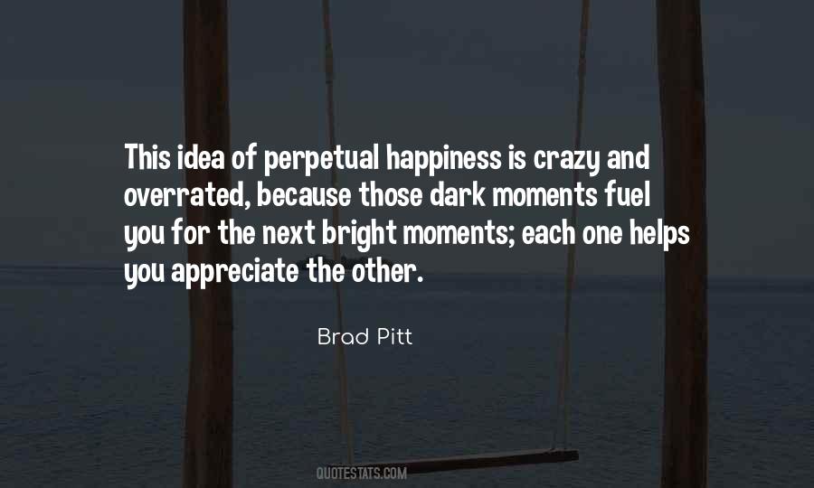 Perpetual Happiness Quotes #682631