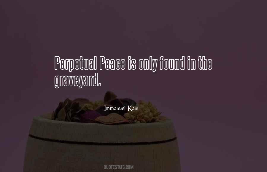 Perpetual Peace Quotes #1599955