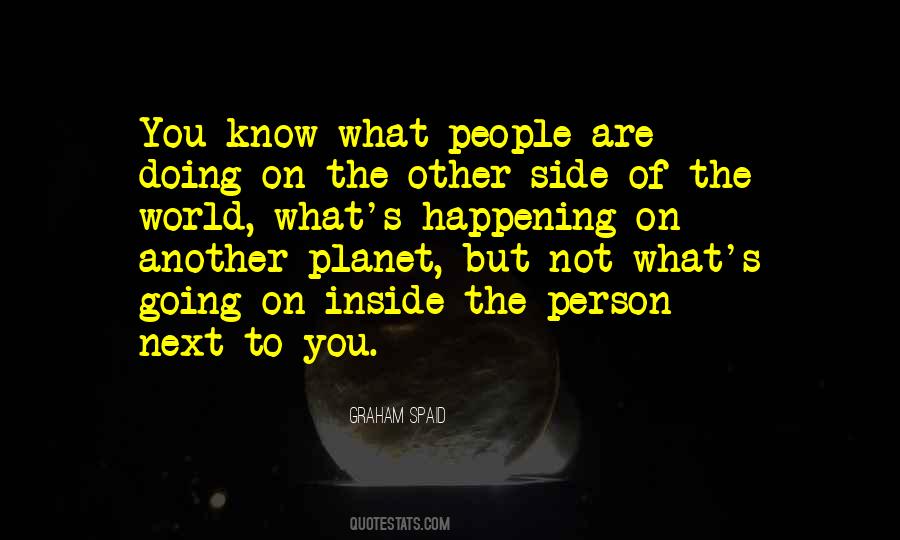 Person Next To You Quotes #1045482