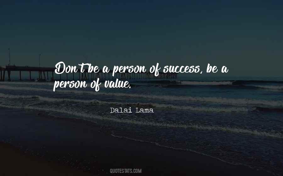 Person Of Value Quotes #631345