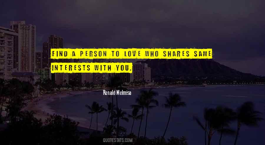 Person To Love Quotes #1163499