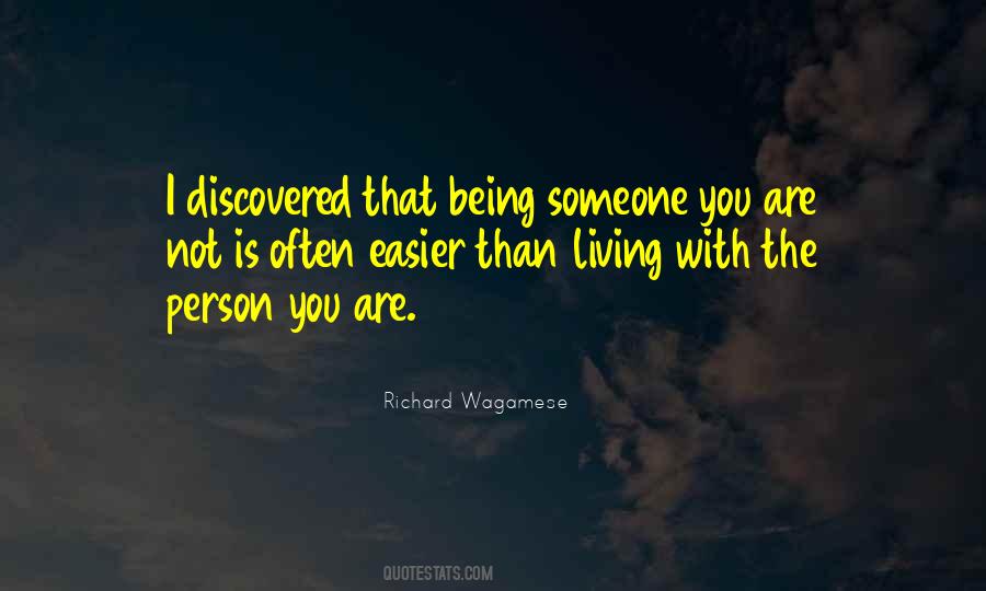 Person You Are Quotes #1284773