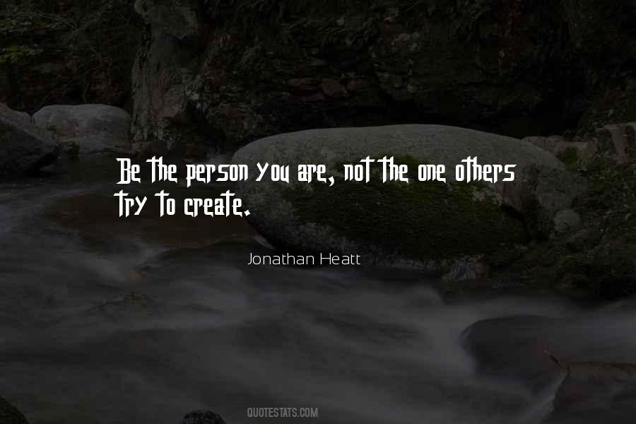 Person You Are Quotes #1442052