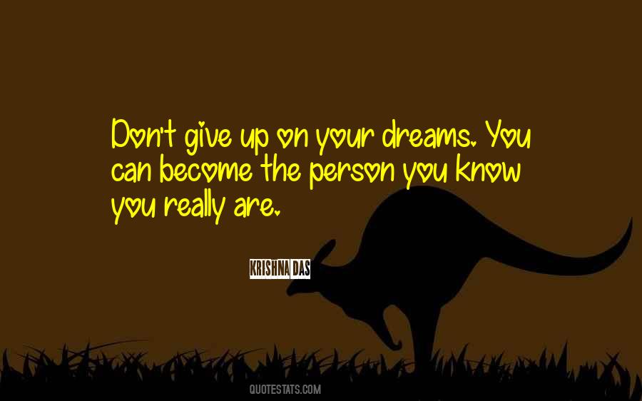 Person You Become Quotes #163716