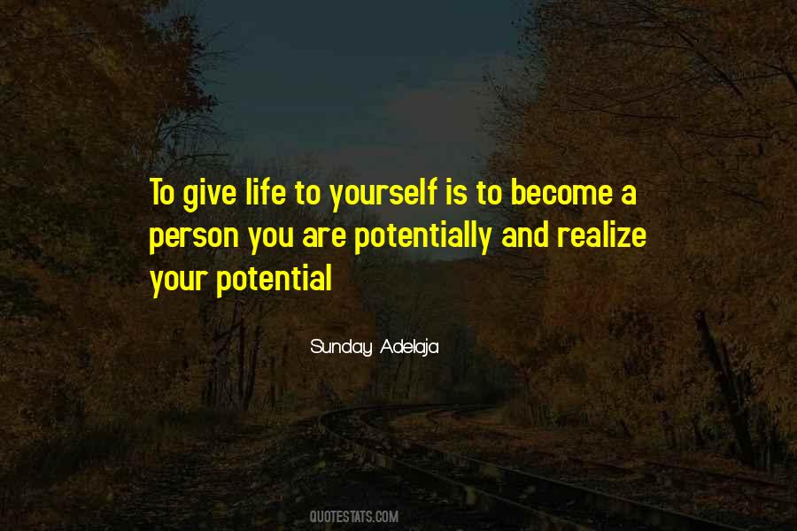 Person You Become Quotes #227814