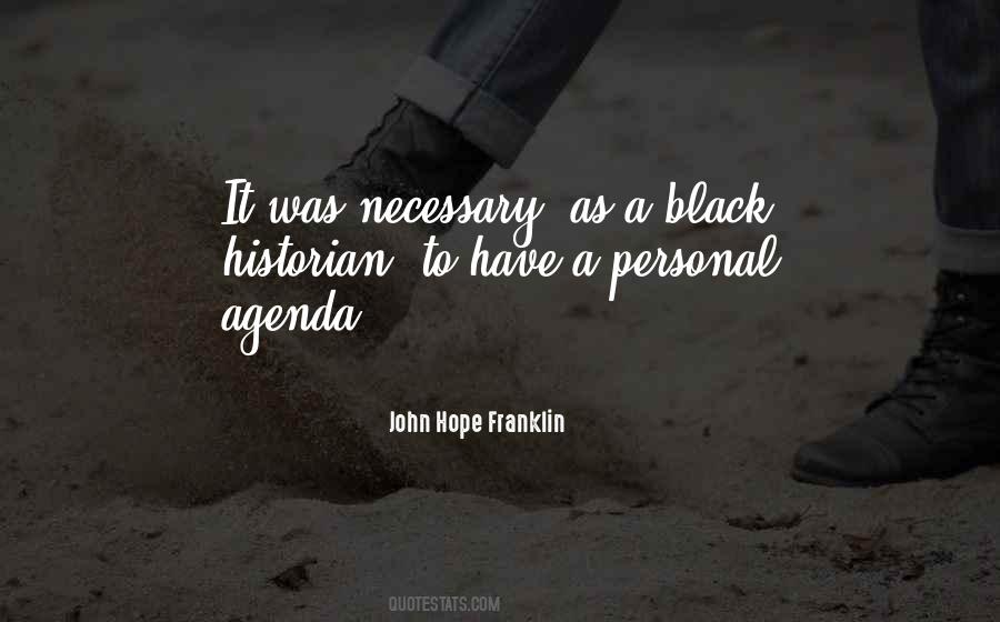 Personal Agenda Quotes #334403