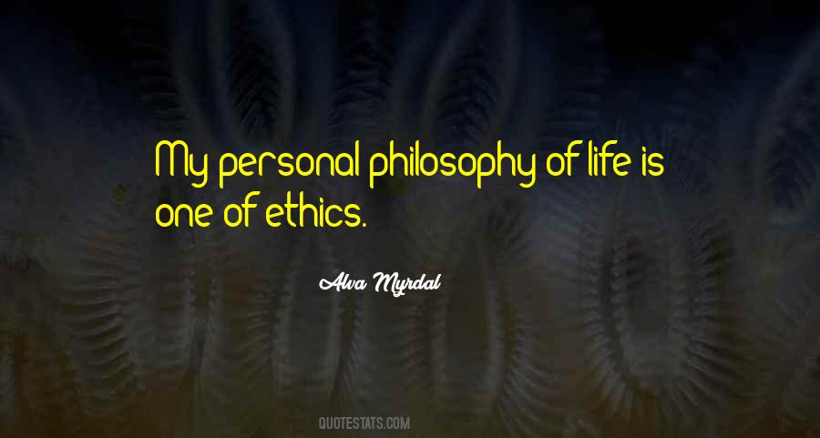Personal Life Philosophy Quotes #1323492