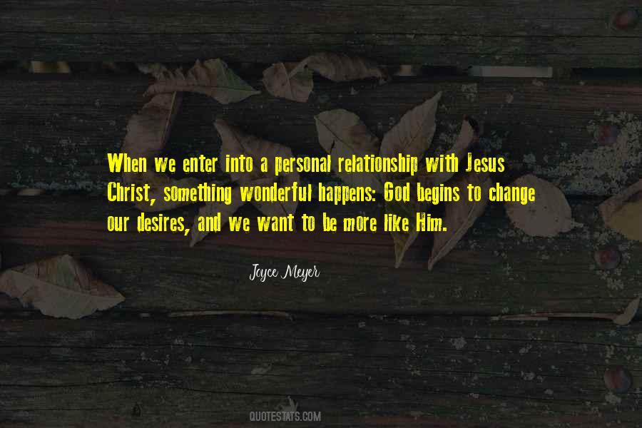 Personal Relationship With Jesus Quotes #1066492
