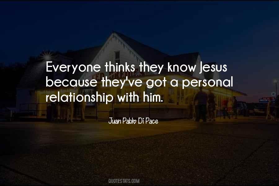 Personal Relationship With Jesus Quotes #836479