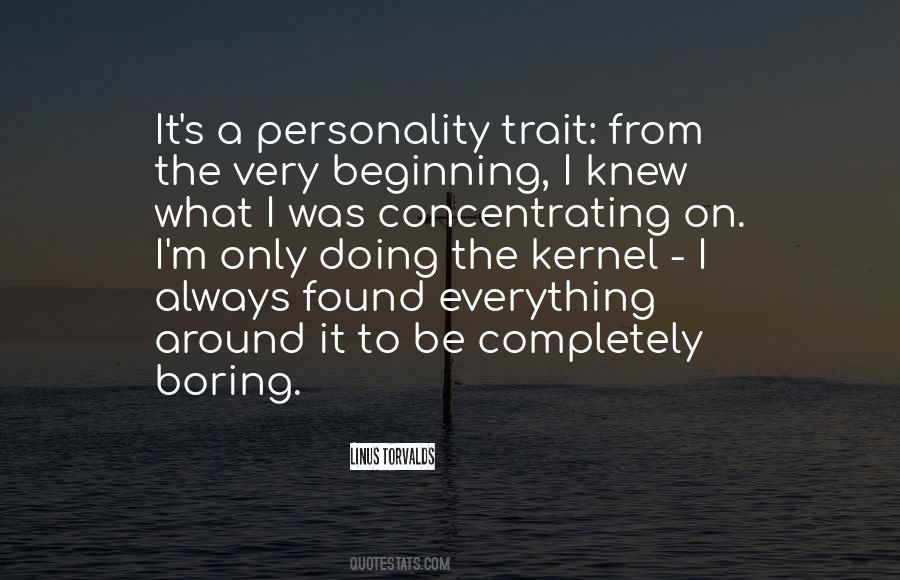 Personality Trait Quotes #1623918