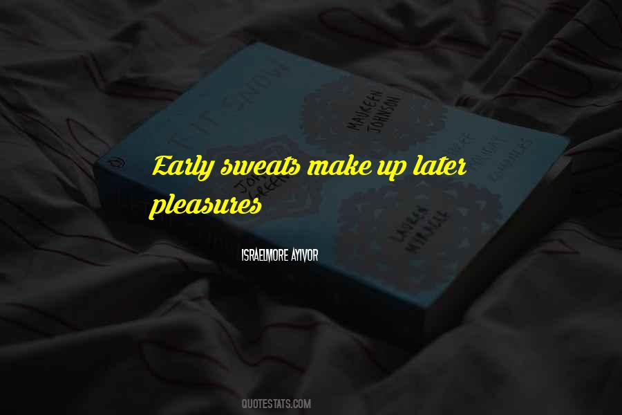 Quotes About Sweats #934459