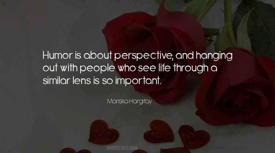 Perspective About Life Quotes #1517766