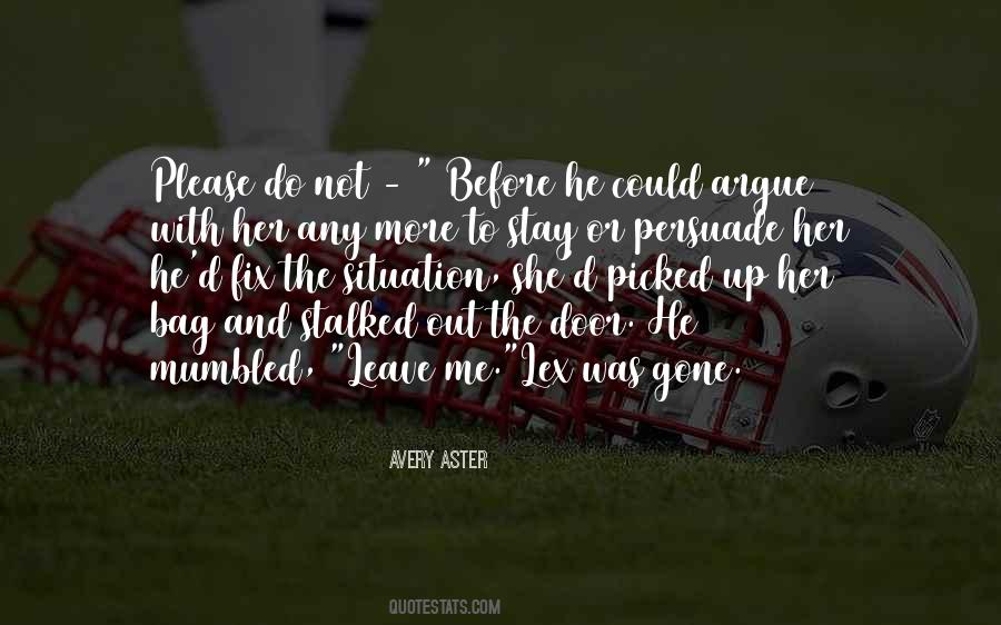 Persuade Me Quotes #721715